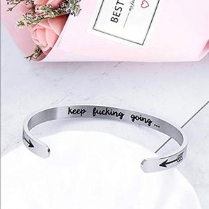 ✨ SOLD! ✨Motivational Bangle - Keep F*cking Going